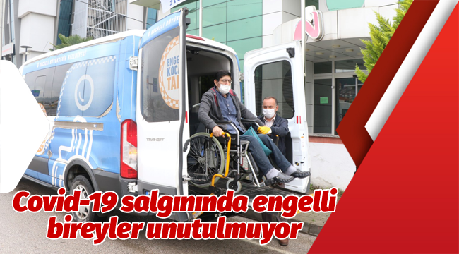 Covid-19 salgınında engelli bireyler unutulmuyor