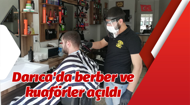 Darıca'da berber ve kuaförler açıldı