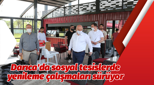 Darıca'da sosyal tesislerde yenileme çalışmaları sürüyor