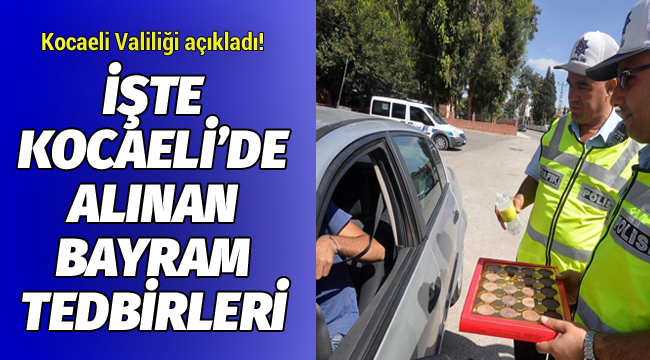 İşte Kocaeli'de bayram tedbirleri