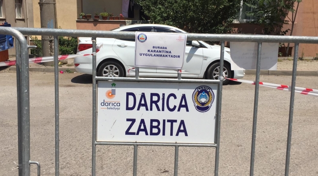 Darıca'da 1 sokak, 7 günlük karantinaya alındı!