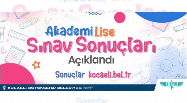 Akademi Lise giriş sınavları açıklandı