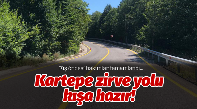 Kartepe zirve yolu kışa hazır!