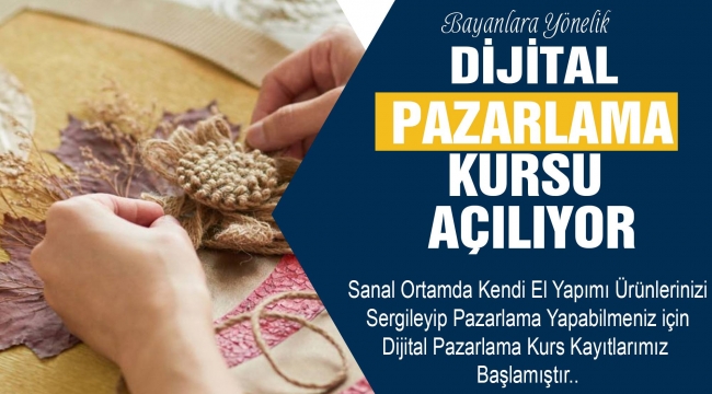 Darıca'da kadınlara özel 'Dijital Pazarlama' kursu açıldı!