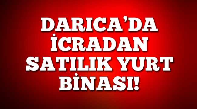 Darıca'da icradan satılık yurt binası