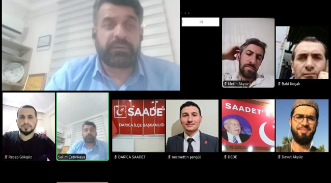 Saadet Partisi Darıca'dan online toplantı