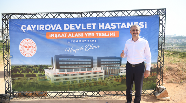 Çayırova Devlet Hastanesi'nin yer teslimi tamam!