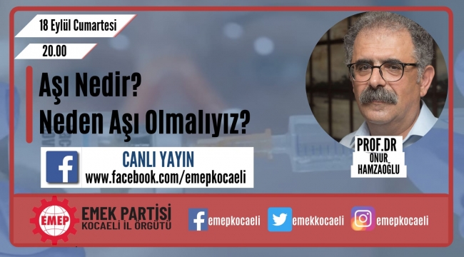 Emek Partisi'nden 'Aşı Nedir, Neden Aşı Olmalıyız?' Etkinliği