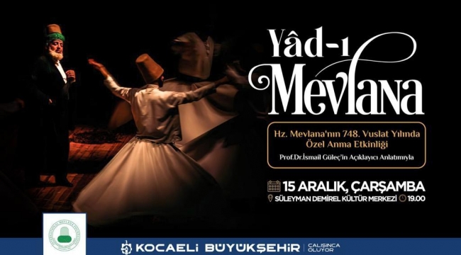 Büyükşehir, Hz. Mevlana'yı "Yad-ı Mevlana" ile anacak