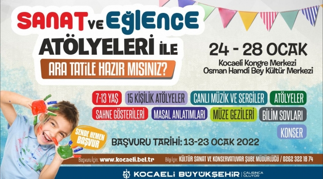 Sanat ve eğlence atölyeleri ara tatil keyfine renk katacak