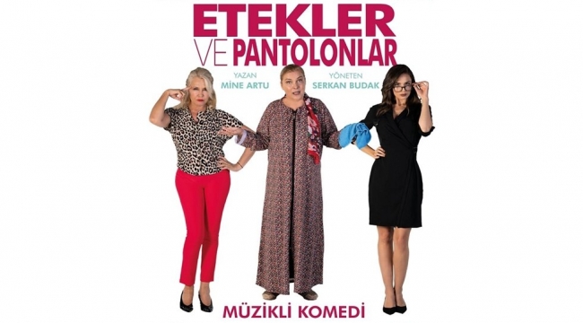 Etekler ve Pantolonlar Gebze'de sahneleniyor