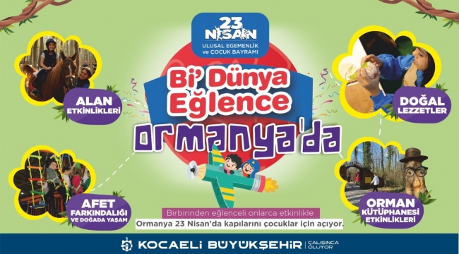 Bi dünya eğlence Ormanya'da