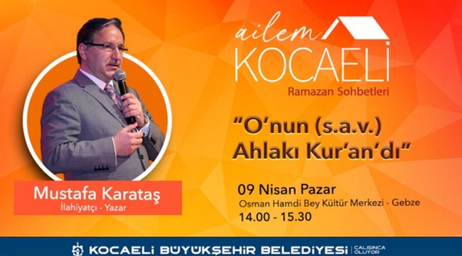 İlahiyatçı-yazar Mustafa Karataş Ailem Kocaeli Buluşmalarında