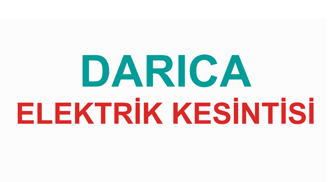 Darıca'da 2 mahallede elektrik kesintileri yaşanacak