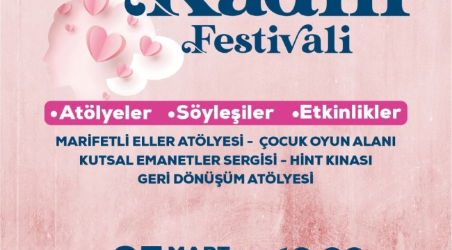 Büyükşehir'in Kadın Festivali 5 Mart'ta Gebze, 9 Mart'ta İzmit'te