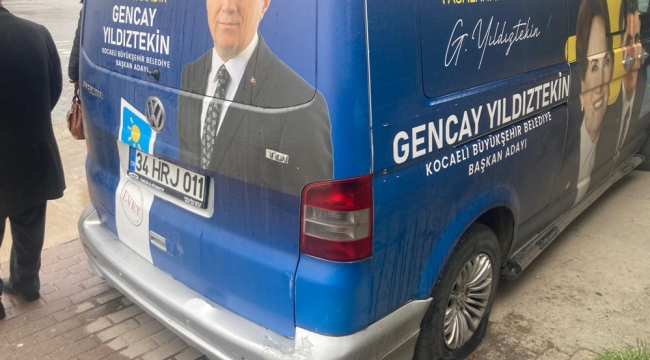 Gencay Yıldıztekin'in seçim aracına saldırı