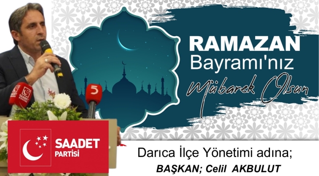 Saadet Partisi Darıca Ramazan Bayramı Kutlaması