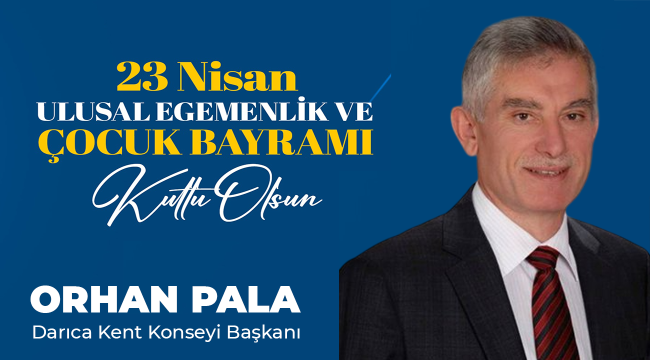 Orhan Pala 23 Nisan İlanı