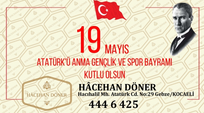 Hacehan Döner 19 Mayıs ilanı