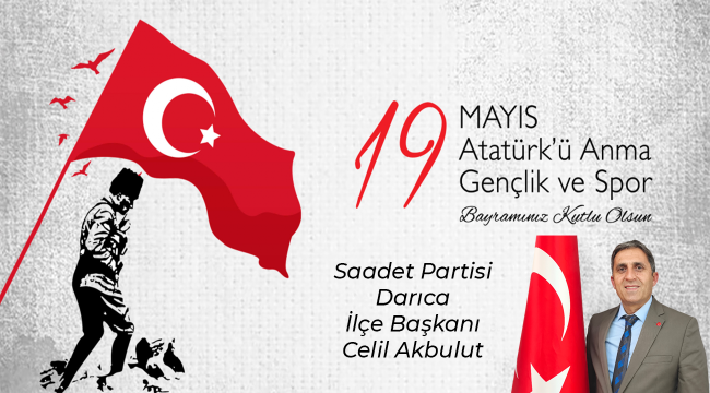 Saadet Partisi 19 Mayıs ilanı