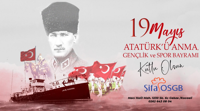 Şifa OSGB 19 Mayıs mesajı