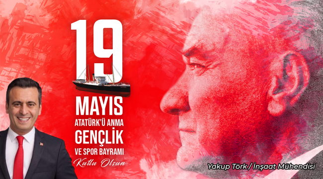 Yakup Törk 19 Mayıs