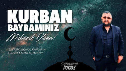 Abdullah Poyraz Kurban Bayramı mesajı