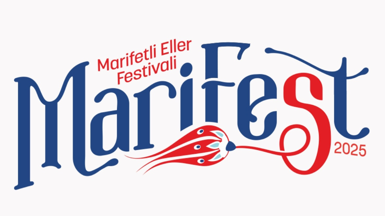 MARİFEST 2025 kapılarını açıyor