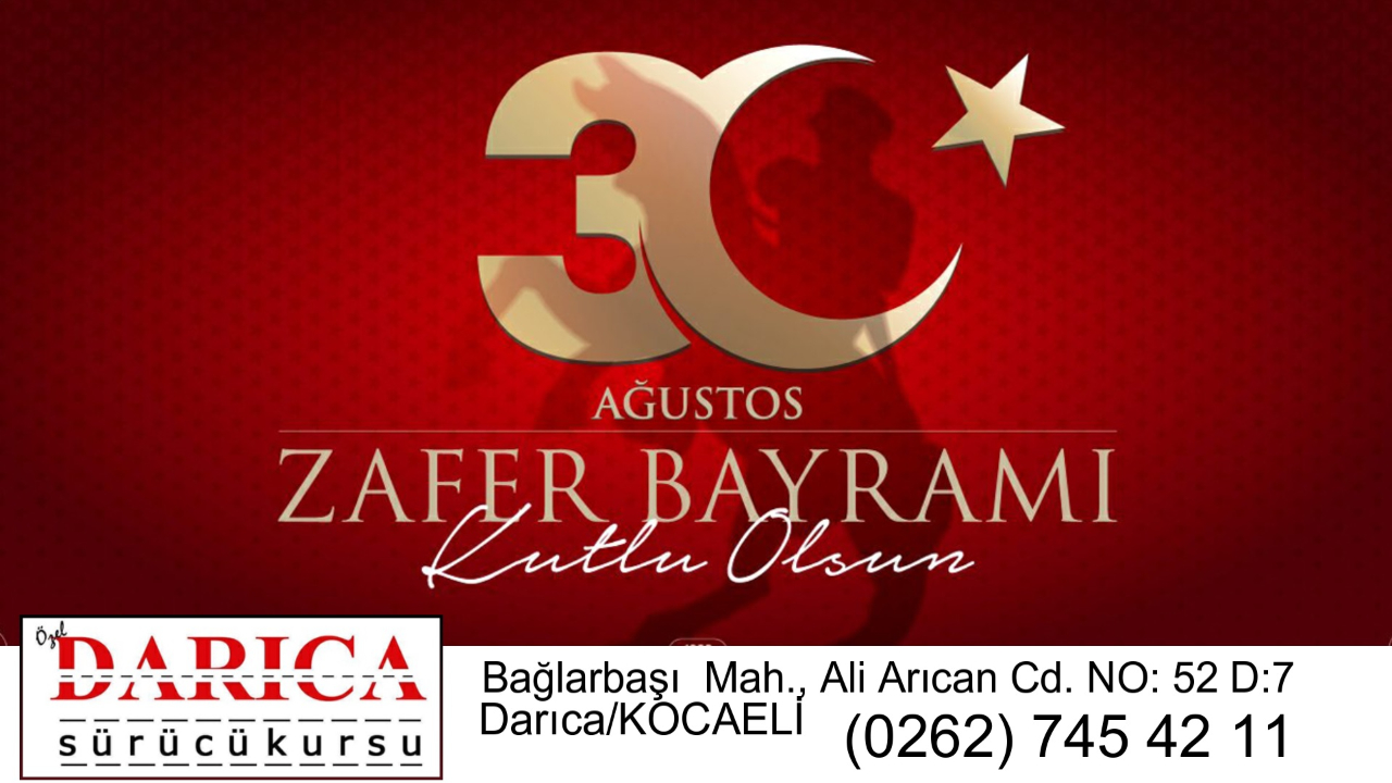 Darıca Sürücü Kursu 30 Ağustos Zafer Bayramı kutlaması
