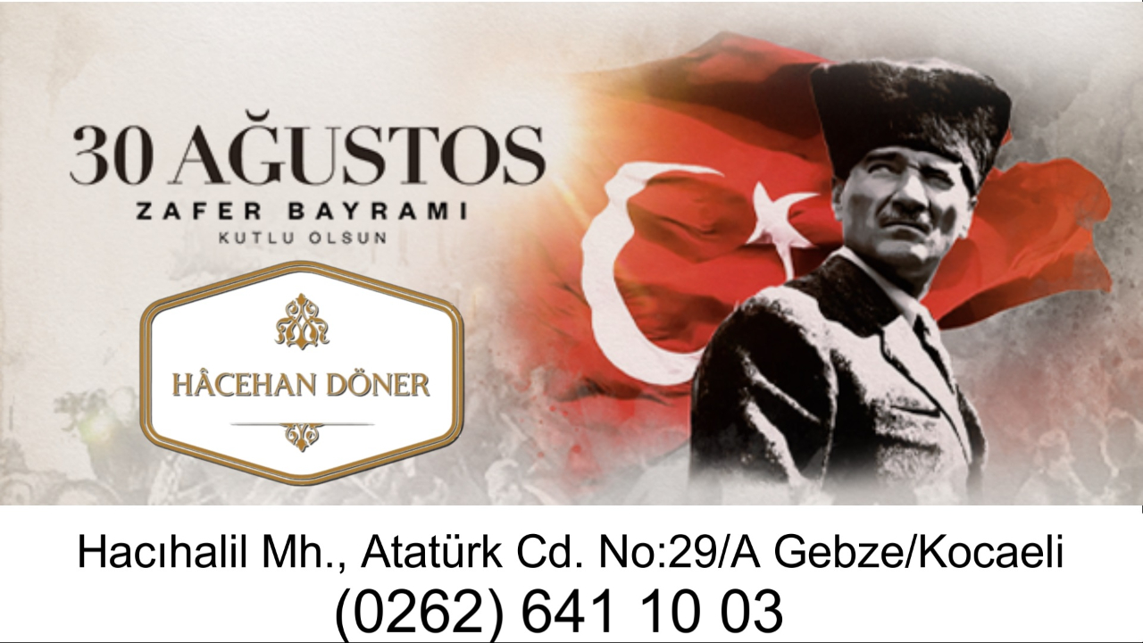 Hacehan Döner 30 Ağustos Zafer Bayramı kutlaması