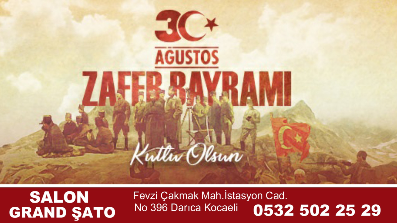 Grand Şato 30 Ağustos Zafer Bayramı kutlaması