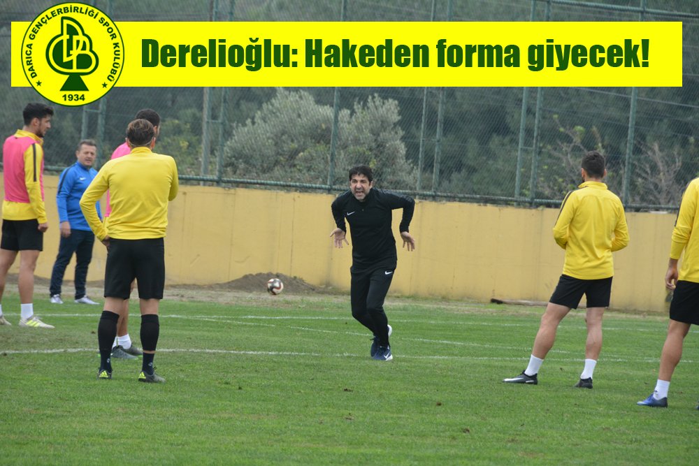 Derelioğlu: Hakeden forma giyecek!