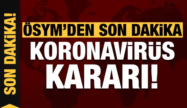 Son dakika! ÖSYM 9 sınavın tarihini erteledi