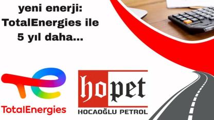 Hocaoğlu Petrol TotalEnergies ile el sıkıştı