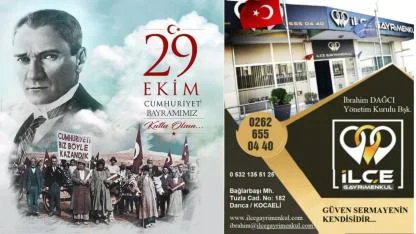 İlçe Gayrimenkul 29 Ekim Cumhuriyet Bayramı ilanı