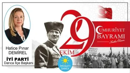 İyi Parti Darıca 29 Ekim Cumhuriyet Bayramı ilanı