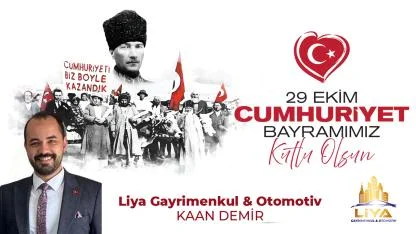 Liya Gayrimenkul 29 Ekim Cumhuriyet Bayramı ilanı