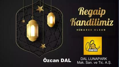Dal Lunapark Regaib Kandil ilanı