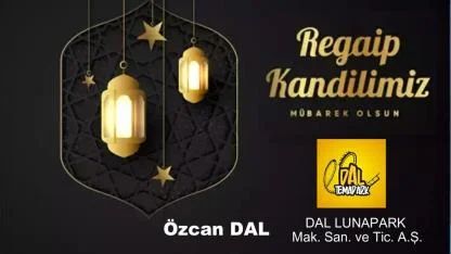 Dal Lunapark Regaib Kandil ilanı