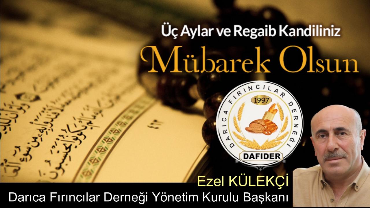 Darıca Fırıncılar Derneği Regaib Kandil ilanı