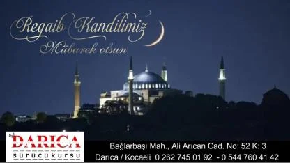 Darıca Sürücü Kursu Regaib Kandil ilanı