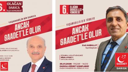 Saadet Partisi Darıca İlçe Olağan Kongresi pazar günü gerçekleşiyor
