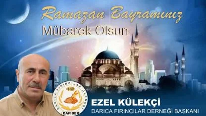 Darıca Fırıncılar Derneği Ramazan Bayramı Kutlaması