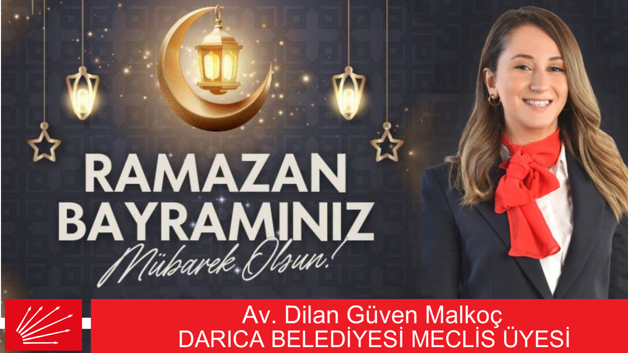 Dilan Güven Malkoç Ramazan Bayramı Kutlaması