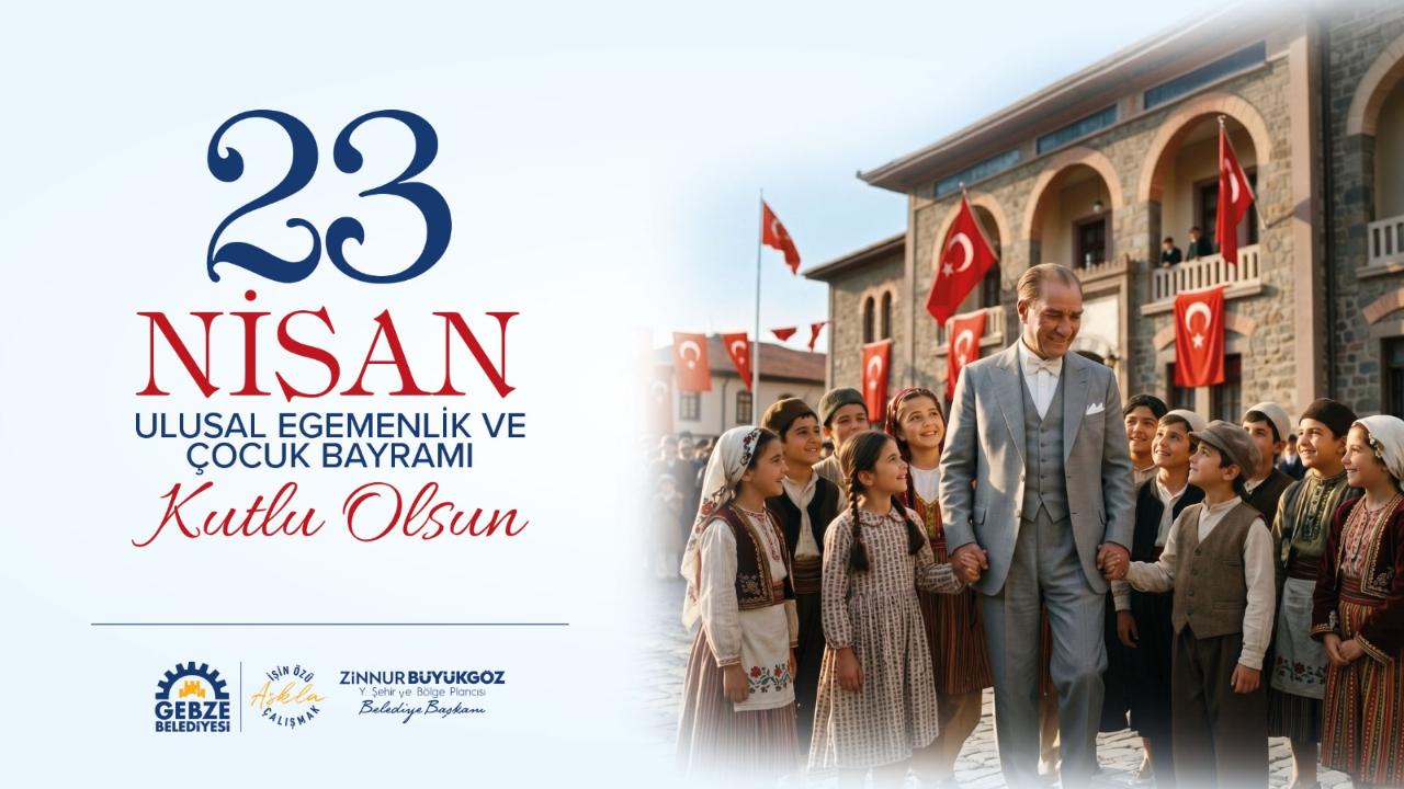 Gebze Belediyesi 23 Nisan ilanı