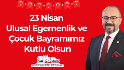 Özgür Çelik 23 Nisan ilanı