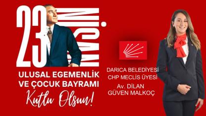 Dilan Güven Malkoç 23 Nisan ilanı