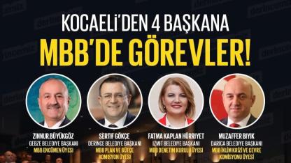 Kocaeli'den 4 belediye başkanı, MBB bünyesinde önemli görevlere seçildi